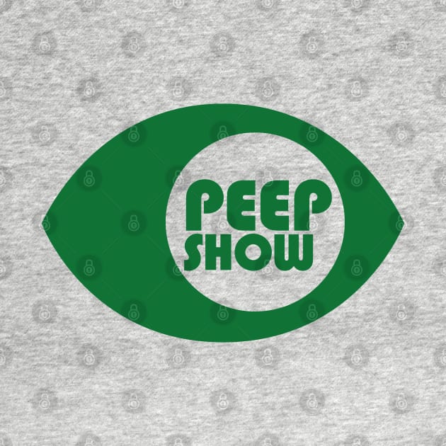 Peep Show by Whatever Forever